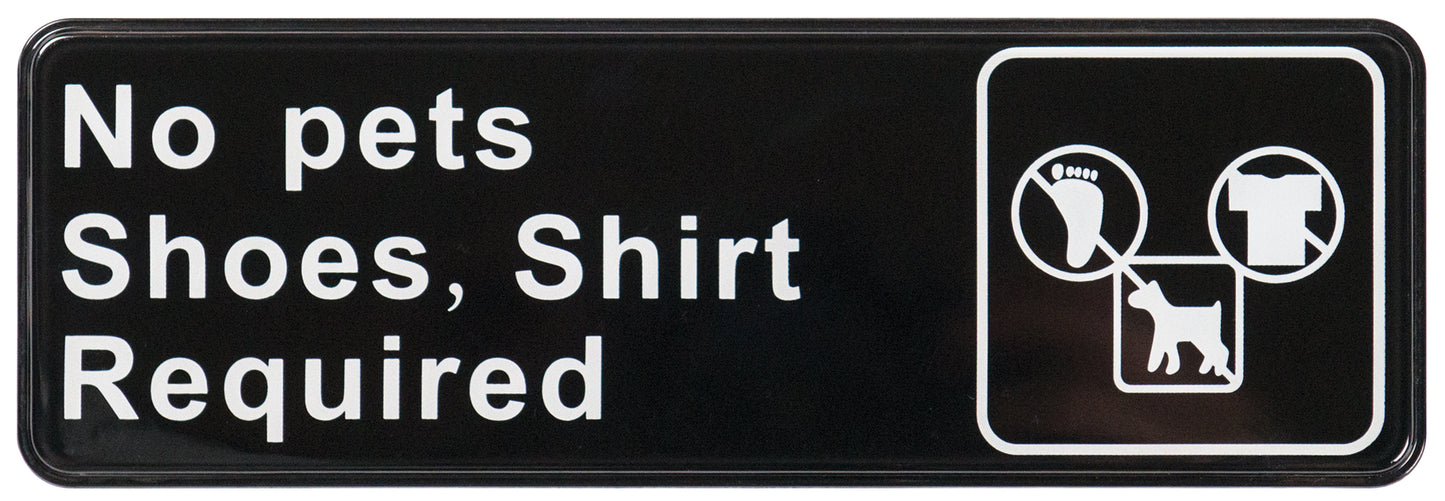 Winco SGN-332 3" x 9" Black Information Sign - "No Pets, Shoes Required"