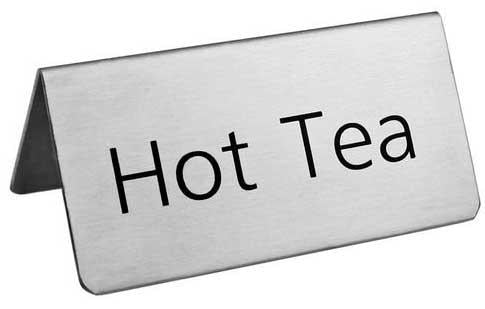 Omcan 80137 Stainless Steel "Hot Tea" Beverage Tent Sign
