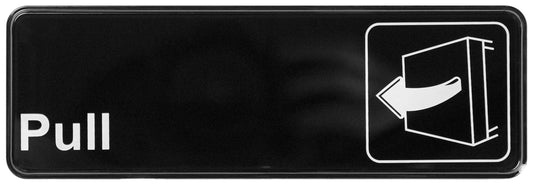 Winco SGN-302 3" x 9" Black Information Sign - "Pull"