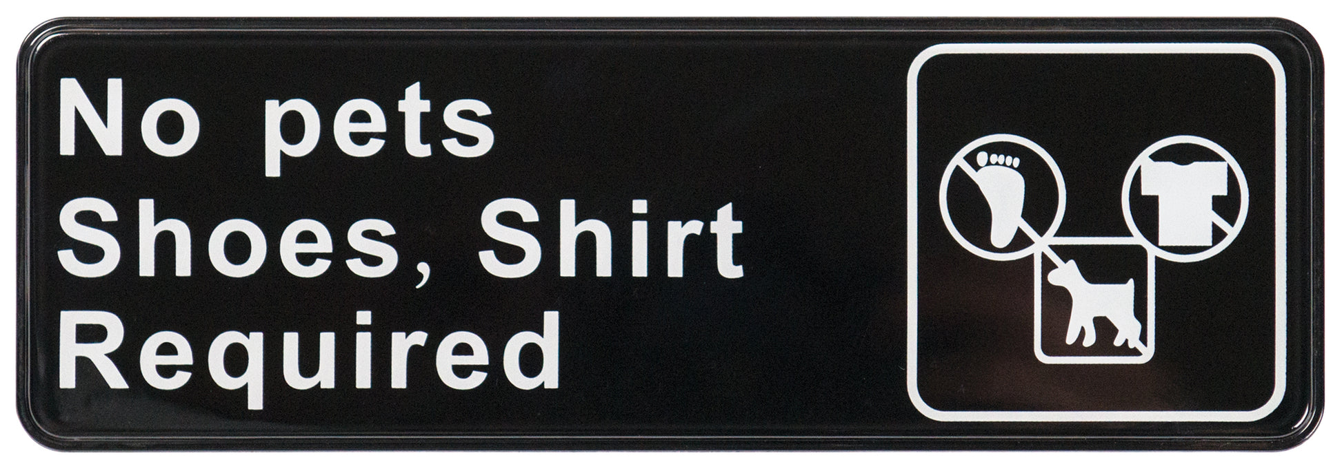 Winco SGN-332 3" x 9" Black Information Sign - "No Pets, Shoes Required"