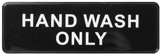 Winco SGN-303 3" x 9" Black Information Sign - "Hand Wash Only"