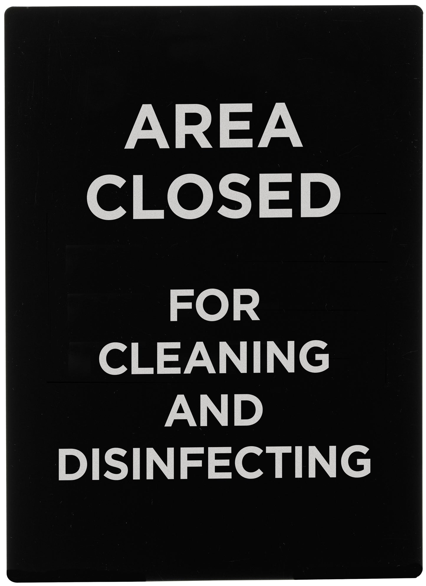 Winco SGN-807 Area Closed For Cleaning & Disinfecting