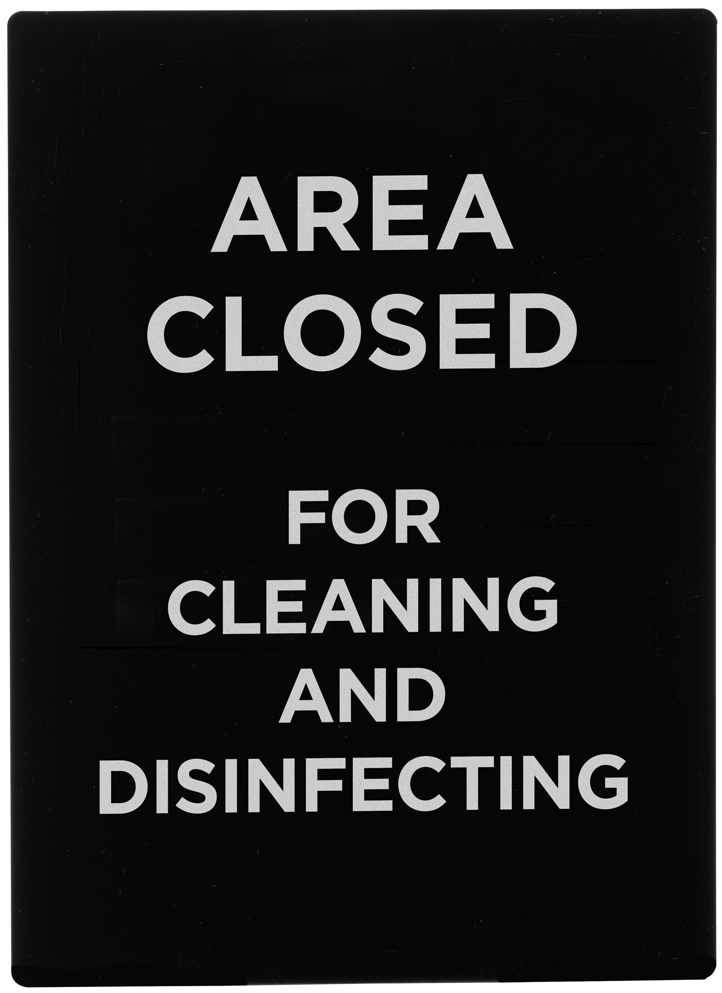 Winco SGN-807 Area Closed For Cleaning & Disinfecting