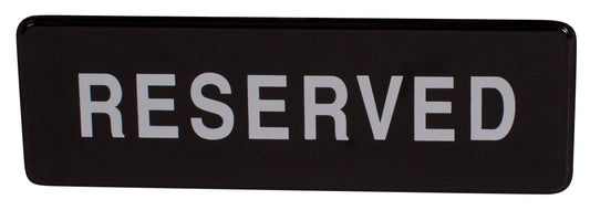 Winco SGN-328 3" x 9" Black Information Sign - "Reserved"